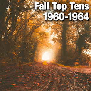 Fall Top Tens: 1960-1964