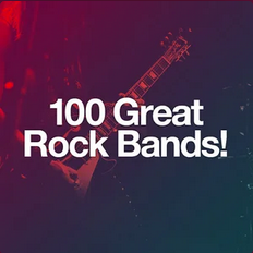 100 Great Rock Bands!