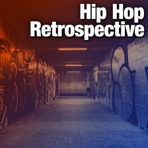Hip Hop Retrospective