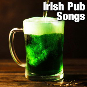 Irish Pub Songs