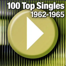 100 Top Singles: 1962-1965