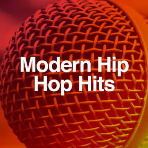 Modern Hip Hop Hits