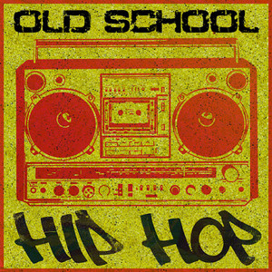 Old School Hip Hop