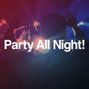 Party All Night!