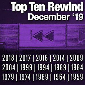Top Ten Rewind: December '19
