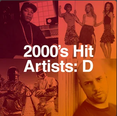 2000's Hit Artists: D