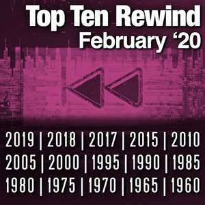 Top Ten Rewind: February '20