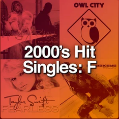 2000's Hit Singles: F