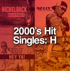 2000's Hit Singles: H