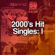 2000's Hit Singles: I