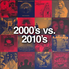 2000's vs 2010's