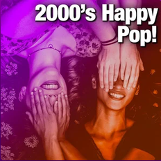 2000's Happy Pop!