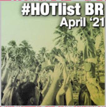 #HOTlist BR: April '21