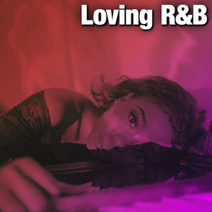 Loving R&B