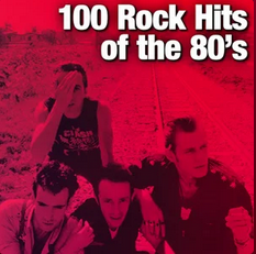 100 Rock Hits of the 80's
