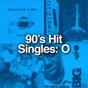 90's Hit Singles: O