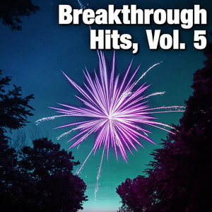 Breakthrough Hits, Vol. 5