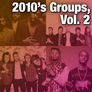 2010's Groups, Vol. 2