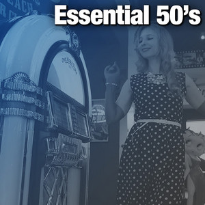 Essential 50's