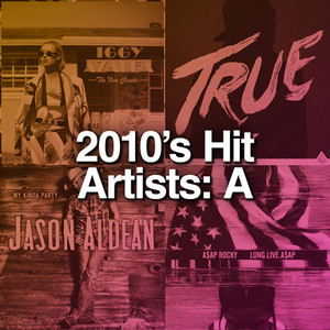 2010's Hit Artists: A