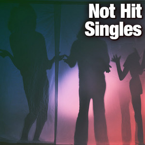 Not Hit Singles