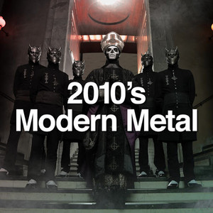 2010's Modern Metal