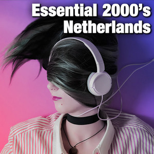 Essential 2000's Netherlands
