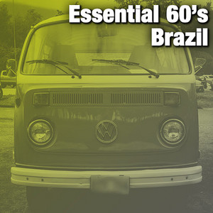 Essential 60's Brazil