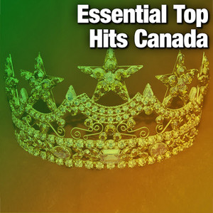 Essential Top Hits Canada