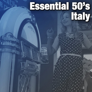 Essential 50's Italy