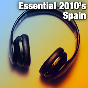 Essential 2010's Spain