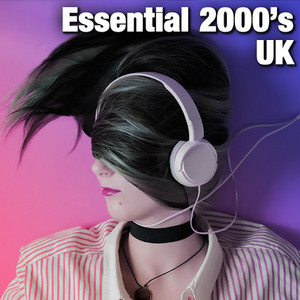 Essential 2000's UK