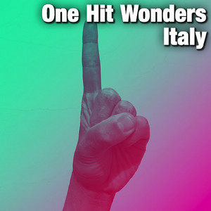 One Hit Wonders Italy