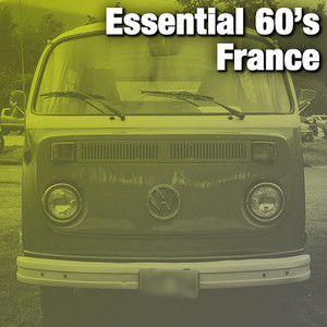 Essential 60's France