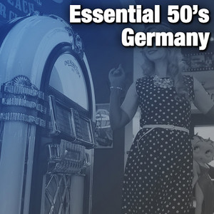 Essential 50's Germany