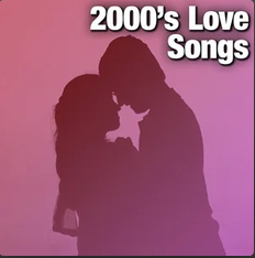 2000's Love Songs