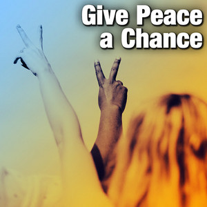 Give Peace a Chance