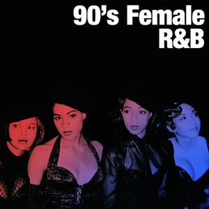 90's Female R&B