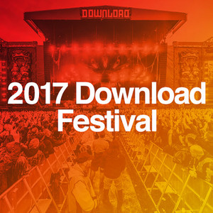 2017 Download Festival