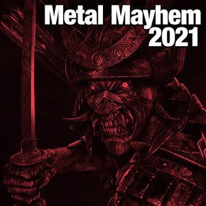 Metal Mayhem 2021