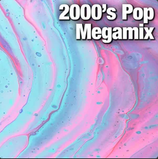 2000's Pop Megamix