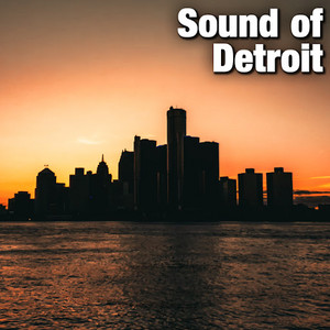 Sound of Detroit