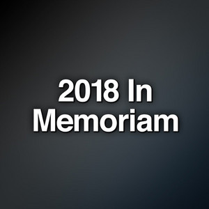 2018 In Memoriam