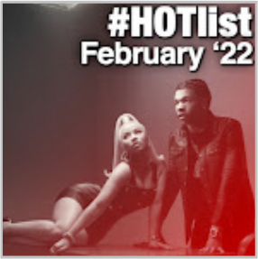 #HOTlist: February '22