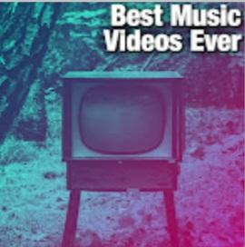 Best Music Videos Ever