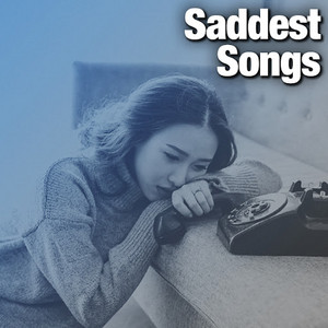 Saddest Songs