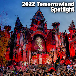 2022 TomorrowLand Spotlight