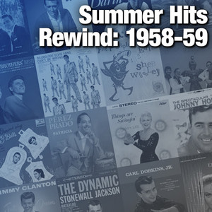 Summer Hits Rewind: 1958-59