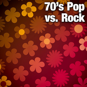 70's Pop vs. Rock