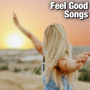 Feel Good Songs